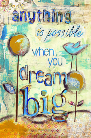 Dream Big